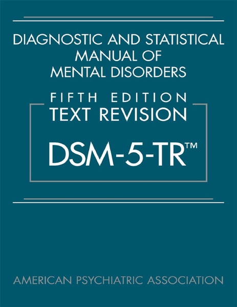 File:Diagnostic and Statistical Manual of Mental Disorders Fifth Edition Text Revision DSM-V-tr.pdf